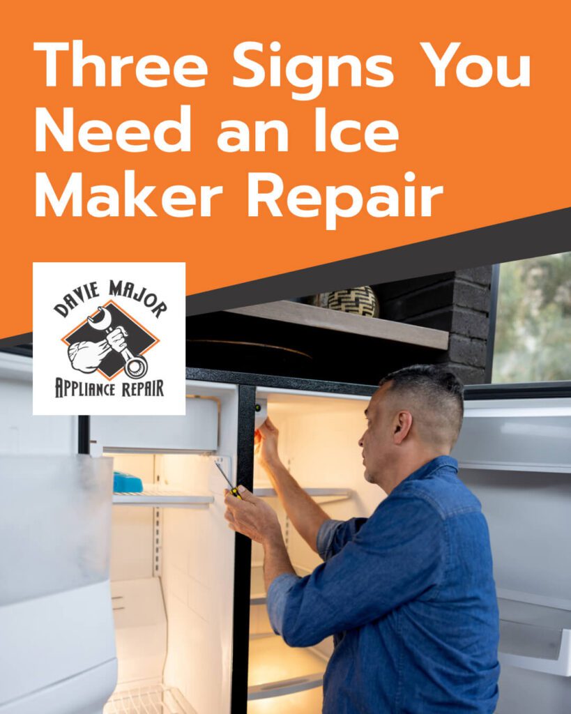 Three Signs You Need an Ice Maker Repair